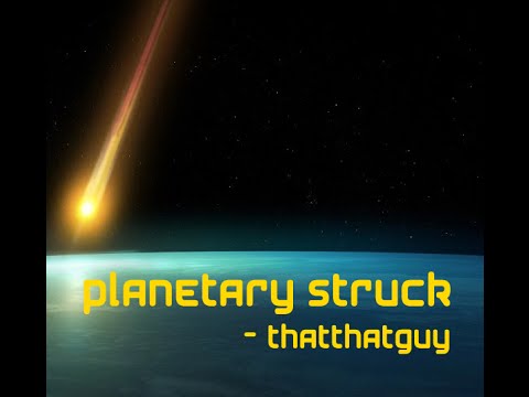 Planetary STRUCK - thatthatguy (Original Mix)