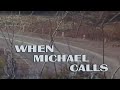 When Michael Calls 1972 Michael Douglas