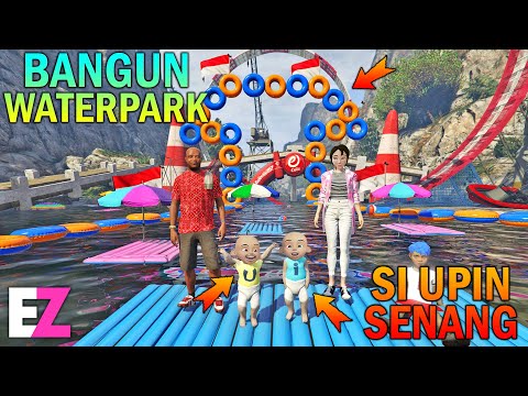 UPIN IPIN BANGUN WATERPARK DISUNGAI, UPIN SENANG - GTA 5 SULTAN BOCIL