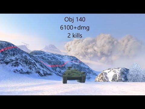 Obj. 140 6100+ dmg 2 kills | World of Tanks Blitz