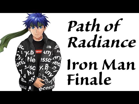 Fire Emblem: Path of Radiance Iron Man Finale (Chapters 27 - Endgame; ft. Midnight Cowboi)