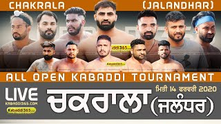 Chakrala (Jalandhar) All Open Kabaddi Tournament 14 Feb 2020