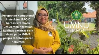 Penguatan Kompetensi Instruktur IPAQ-D berbasis Flipbook | MGMP Penjas SLB Kab. Kebumen | Penelitian