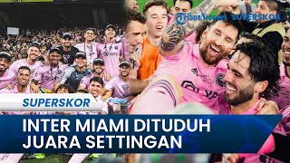 Inter Miami Dituduh Juara Settingan di Piala Liga Amerika Serikat, David Beckham Pasang Badan