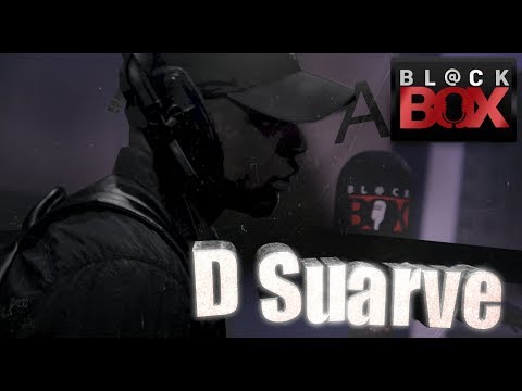 D Suarve || BL@CKBOX S16 || Ep. 175