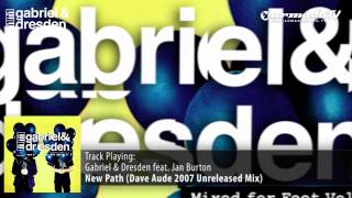 Gabriel & Dresden - New Path (Dave Aude 2007 Unreleased Remix)
