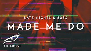 Made Me Do Music Video