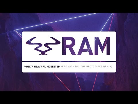 Delta Heavy ft. Modestep  - 'Here With Me' (The Prototypes Remix)