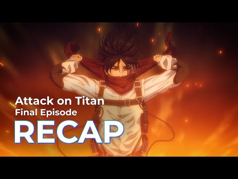 Attack on Titan RECAP: Final Episode