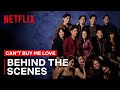Behind The Scenes With The Can T Buy Me Love Cast Can T Buy Me Love Netflix Philippines
