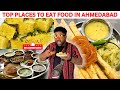 TOP PLACES TO EAT FOOD IN AHMEDABAD TOP TOURIST PLACES IN AHMEDABAD