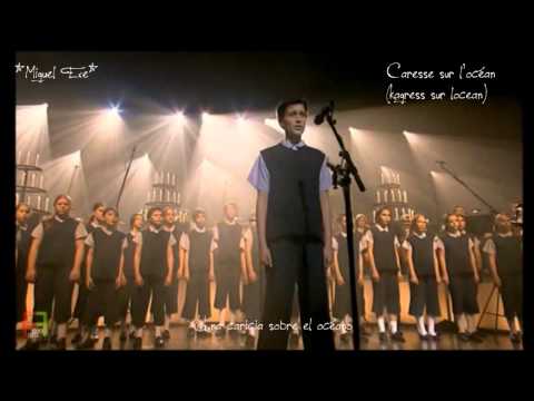 / Les Choristes - Caresse sur l'Océan / Traducción y Pronunciación del Francés al Español