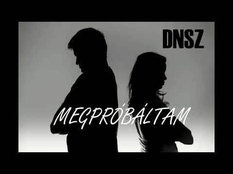 DNSZ- MEGPRÓBÁLTAM  (Audio)