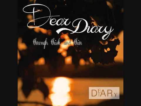 Dear Diary - Through Thick and Thin [Full Album]