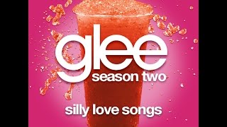 Glee - Silly Love Songs [LYRICS]