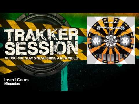 Mimaniac - Insert Coins
