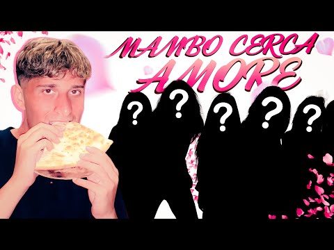 MAMBO CERCA L’AMORE!! (EP.1)