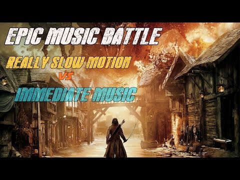 EPIC MUSIC BATTLE | Really Slow Motion vs Immediate Music