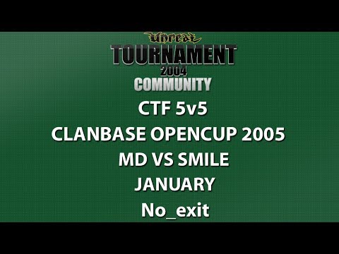 UT2004 CTF 5v5 - ClanBase OpenCup 2005 - MD vs SMILE - January - No_exit