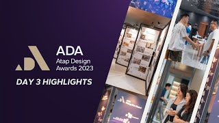 Atap Design Awards 2023 | ADA Week Day 3 Highlights