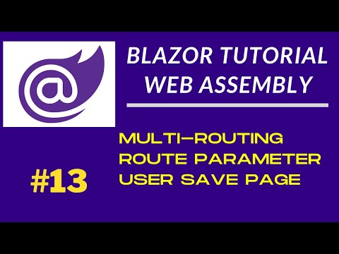 Blazor User Update | Multi Routing | Routing Parameter
