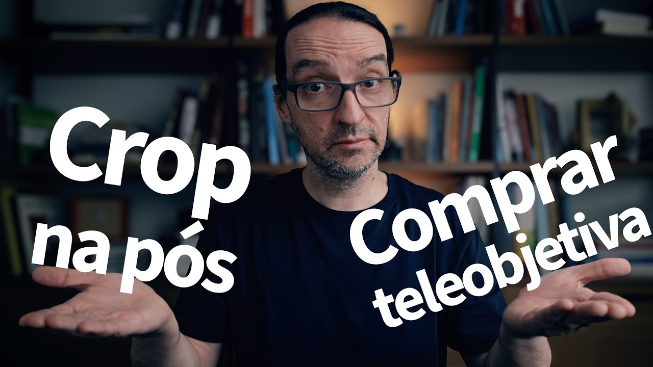 Crop na pós versus lente mais longa! Cortar foto ou comprar uma tele?