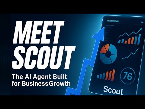 Scout: The AI Agent Built for Business Growth