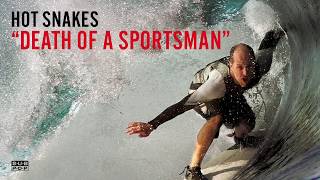 Hot Snakes - Death of a Sportsman
