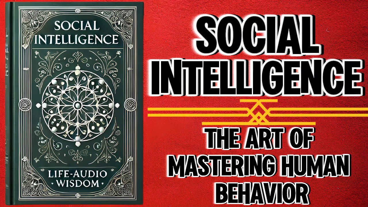 Social Intelligence: The Art of Mastering Human Behavior (Audiobook)