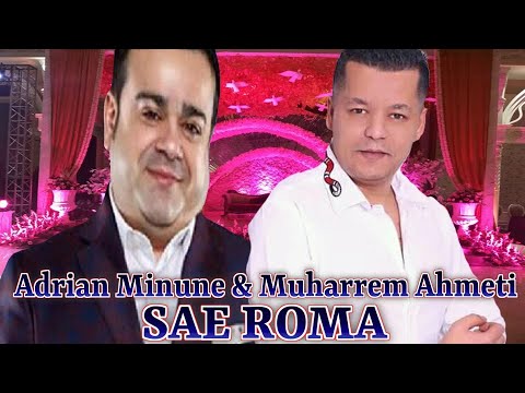 Adrian Minune ❌ Muharrem Ahmeti - SAE ROMA (CEL MAI FRUMOS SPECTACOL)
