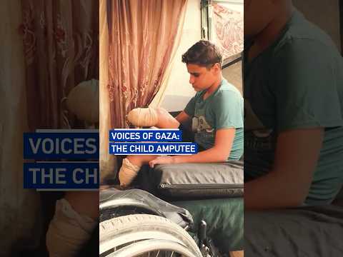 Voices of Gaza: The child amputee