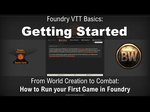 Foundry Tutorial Basics: Getting Started. From World Creation to Combat, Running Your First Game