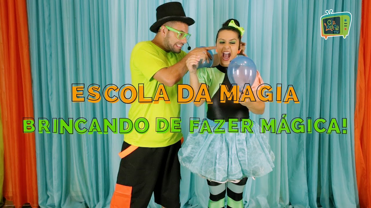 ESCOLA DA MAGIA, BRINCANDO DE FAZER MÁGICA