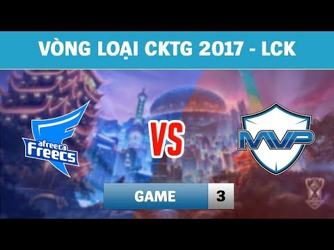 Highlights: AFS vs MVP Game 3 | Afreeca Freecs vs MVP | Vòng loại CKTG 2017