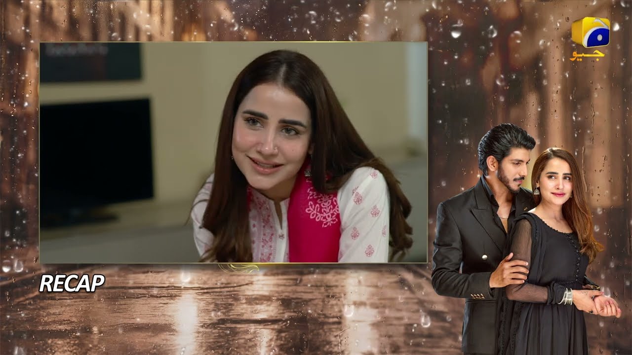 Recap Milkiyat Episode 15 - 24th May 2026 - Har Pal Geo