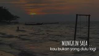 Download lagu Mungkin nanti l Snap WA l Status WA keren mp3