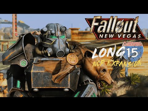 Fallout: New Vegas Long 15 - NCR Expansion Mod 100% NCR Walkthrough (3/3)