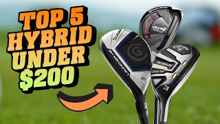 Best Budget Hybrid Golf Clubs - Top 5 Picks Under $200 Tested!