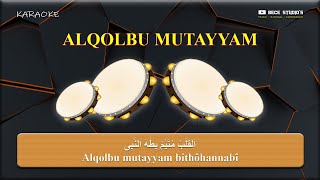 Download lagu Karaoke Banjari || Alqolbu Mutayyam (Lirik) mp3 Download lagu Karaoke Banjari || Alqolbu Mutayyam (Lirik) mp3