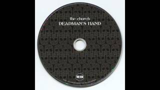 The Church - Deadman&#39;s Hand (2002)