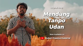 Download lagu Kudamai - Mendung Tanpo Udan (Original  ) mp3 Download lagu Kudamai - Mendung Tanpo Udan (Original  ) mp3