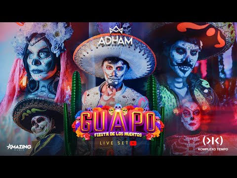 LIVE SHOW #01 -  GUAPO - FIESTA DE LOS MUERTOS - SÃO PAULO 2022 - DJ ADHAM