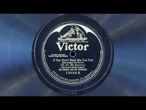 If You Don't Want Me • Jan Garber and His Orchestra (EMG Mark Xb Oversize gramophone)