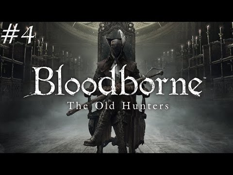 Bloodborne: The Old Hunters [#4] Sala Badań