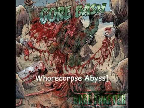Gore Bash Whorecorpse Abyss