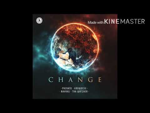 Pherato & Krowdexx vs. Navras ft. Tha Watcher - Change