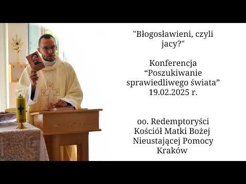 Ks. Kacper Nawrot - konferencja "W poszukiwaniu sprawiedliwego świata"  - 19.02.2025 r.