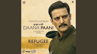 Refugee (From  Daana Paani  Soundtrack)