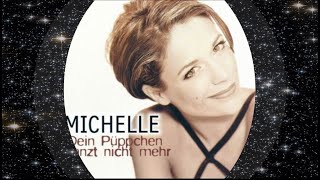 Michelle  1998  Dein Püppchen tanzt nicht mehr