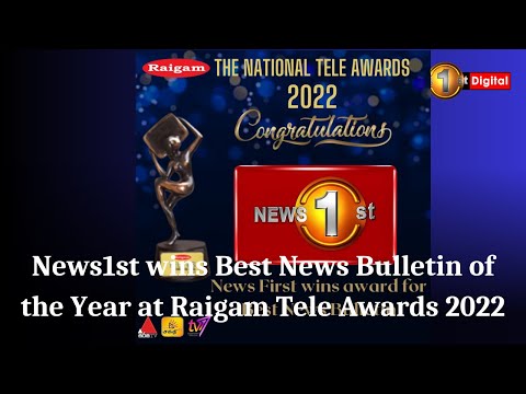 News1st wins Best News Bulletin of the Year at Raigam Tele Awards 2022
